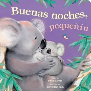 buenas noches pequeñin